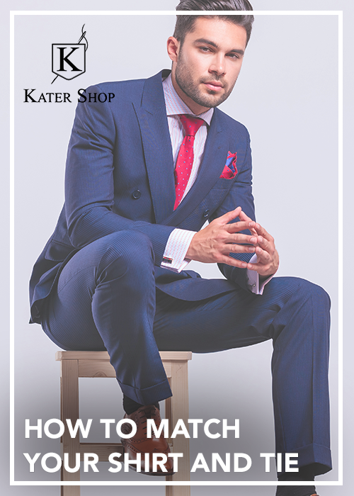 How to Match Your Shirt and Tie How to Match Your Shirt and Tie